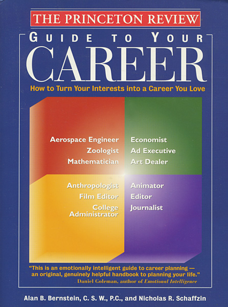 The Princeton Review's Guide to Your Career - Alan Bernstein