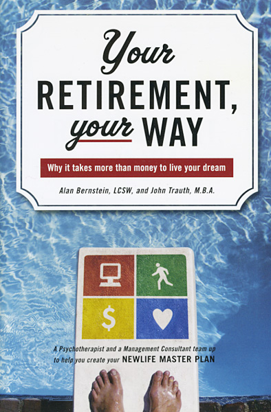 Your Retirement, Your Way - Alan Bernstein